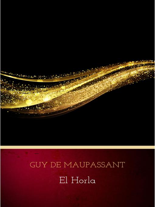 Detalles del título El Horla de Guy de Maupassant - Disponible